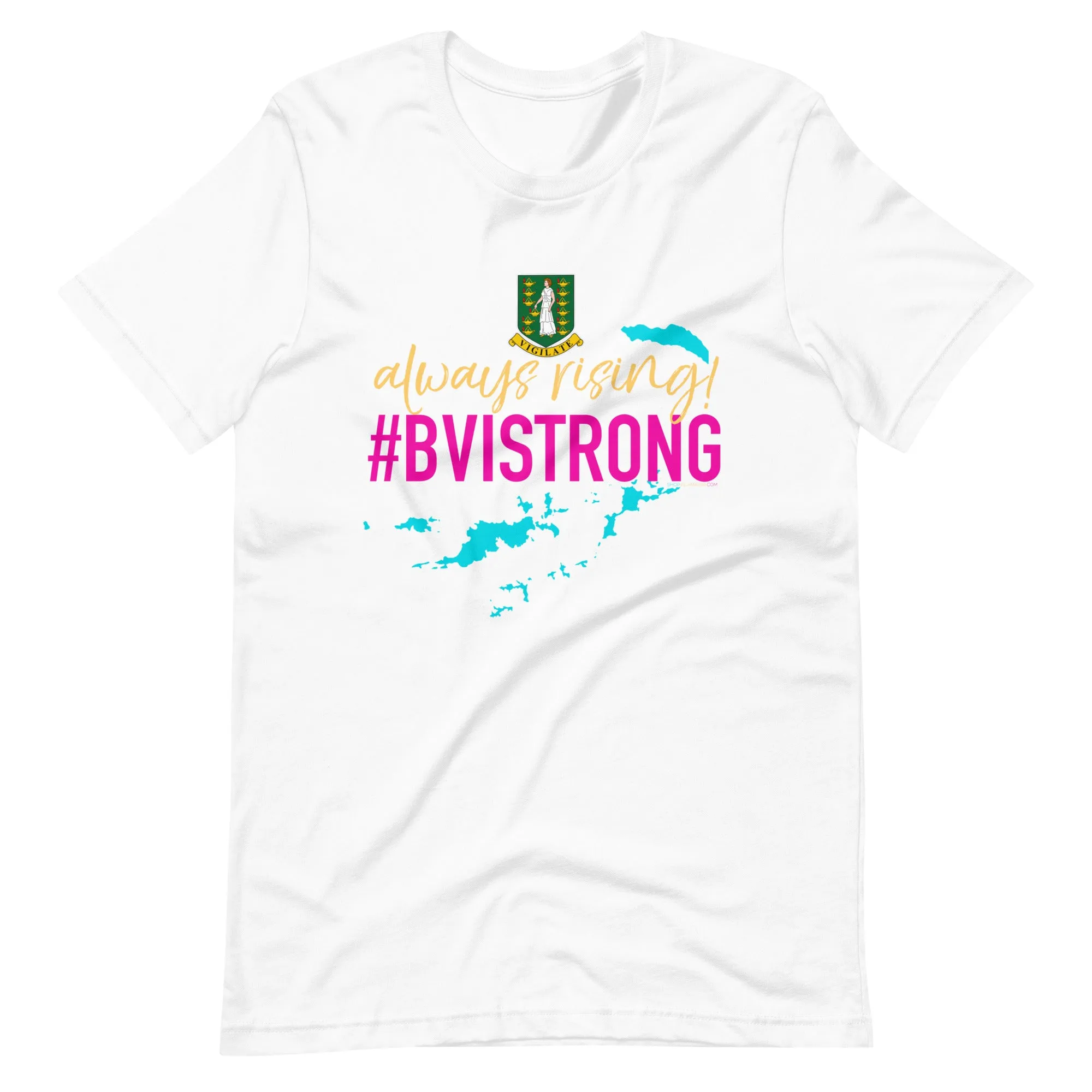 always rising #BVISTRONG unisex tee