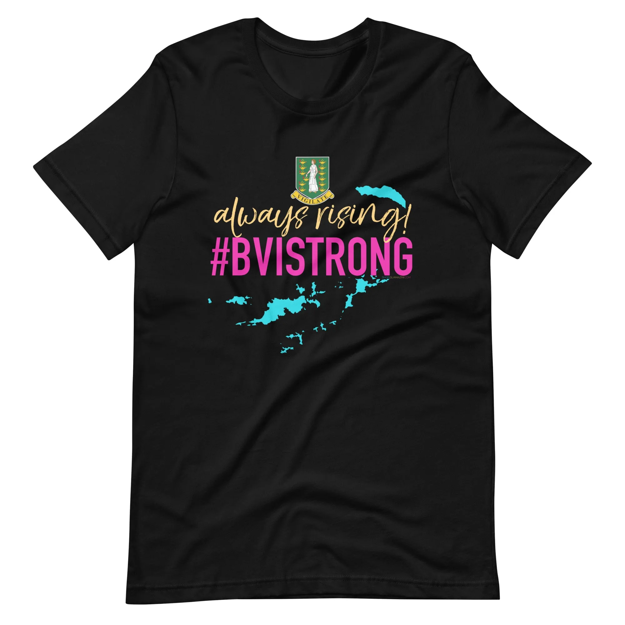 always rising #BVISTRONG unisex tee