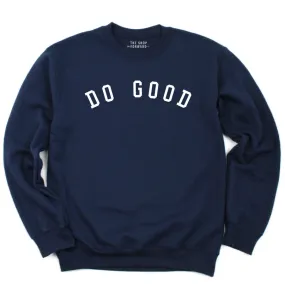 DO GOOD Unisex Fleece Sweatshirt - Navy