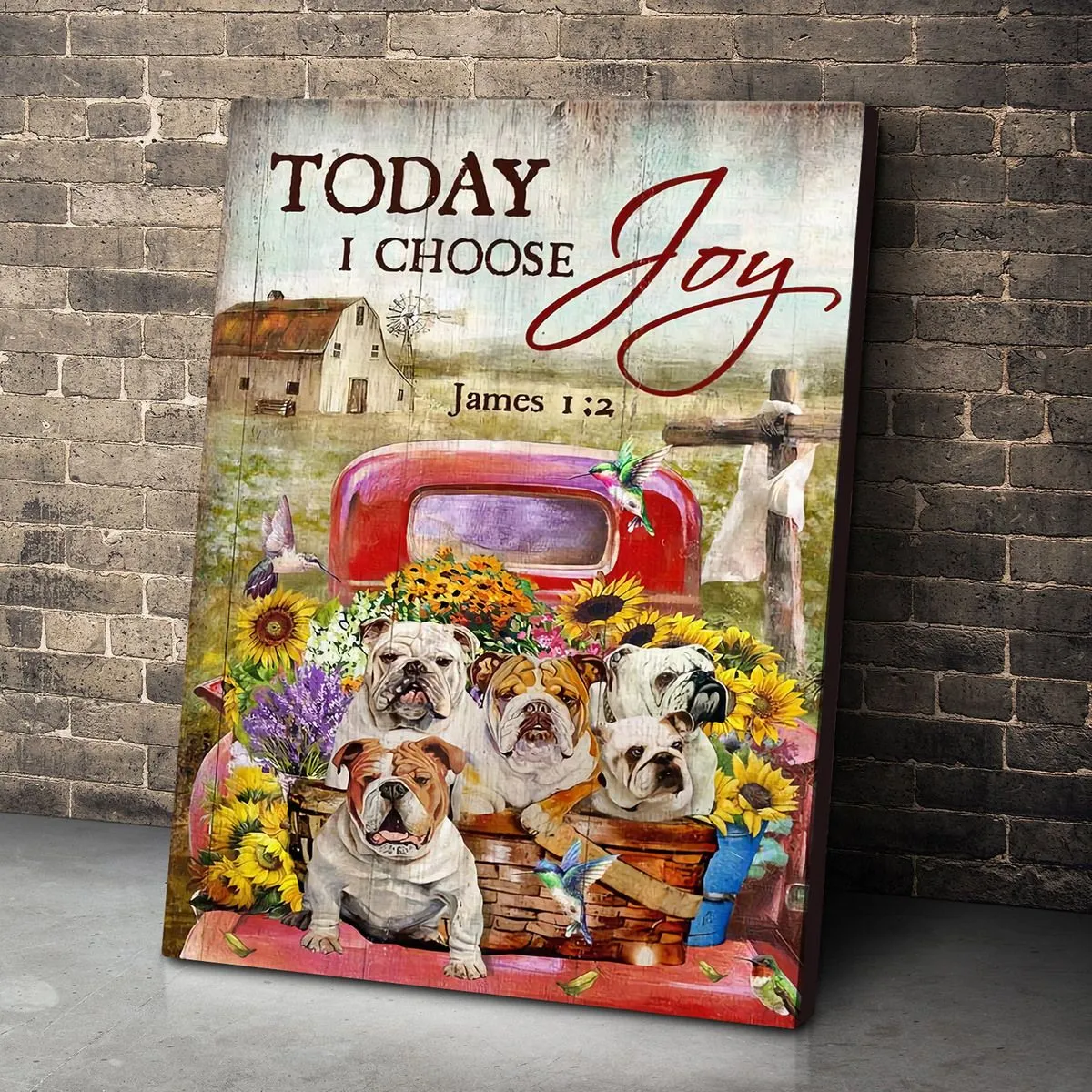 Gearhuman 3D Bulldog Sunflower Truck Today I Choose Joy Canvas