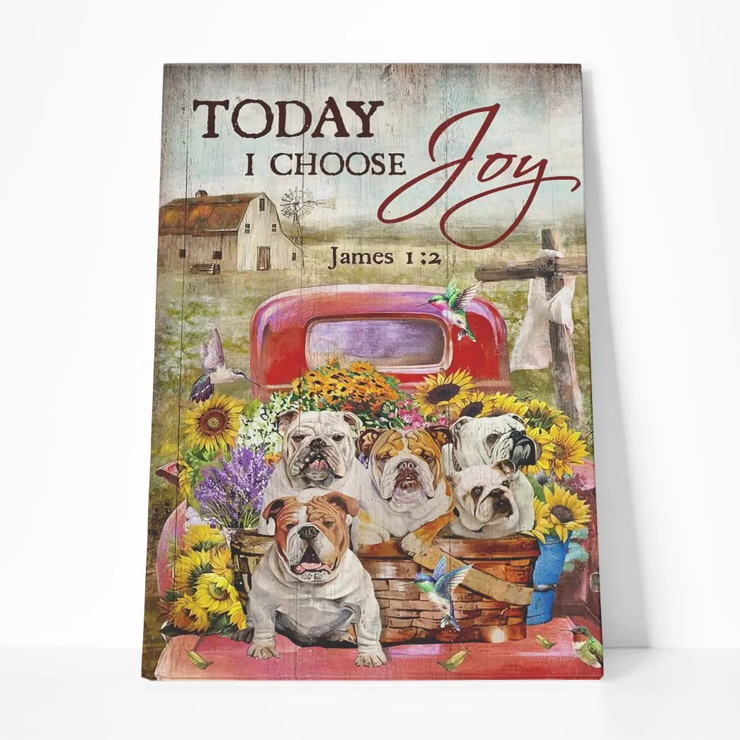 Gearhuman 3D Bulldog Sunflower Truck Today I Choose Joy Canvas