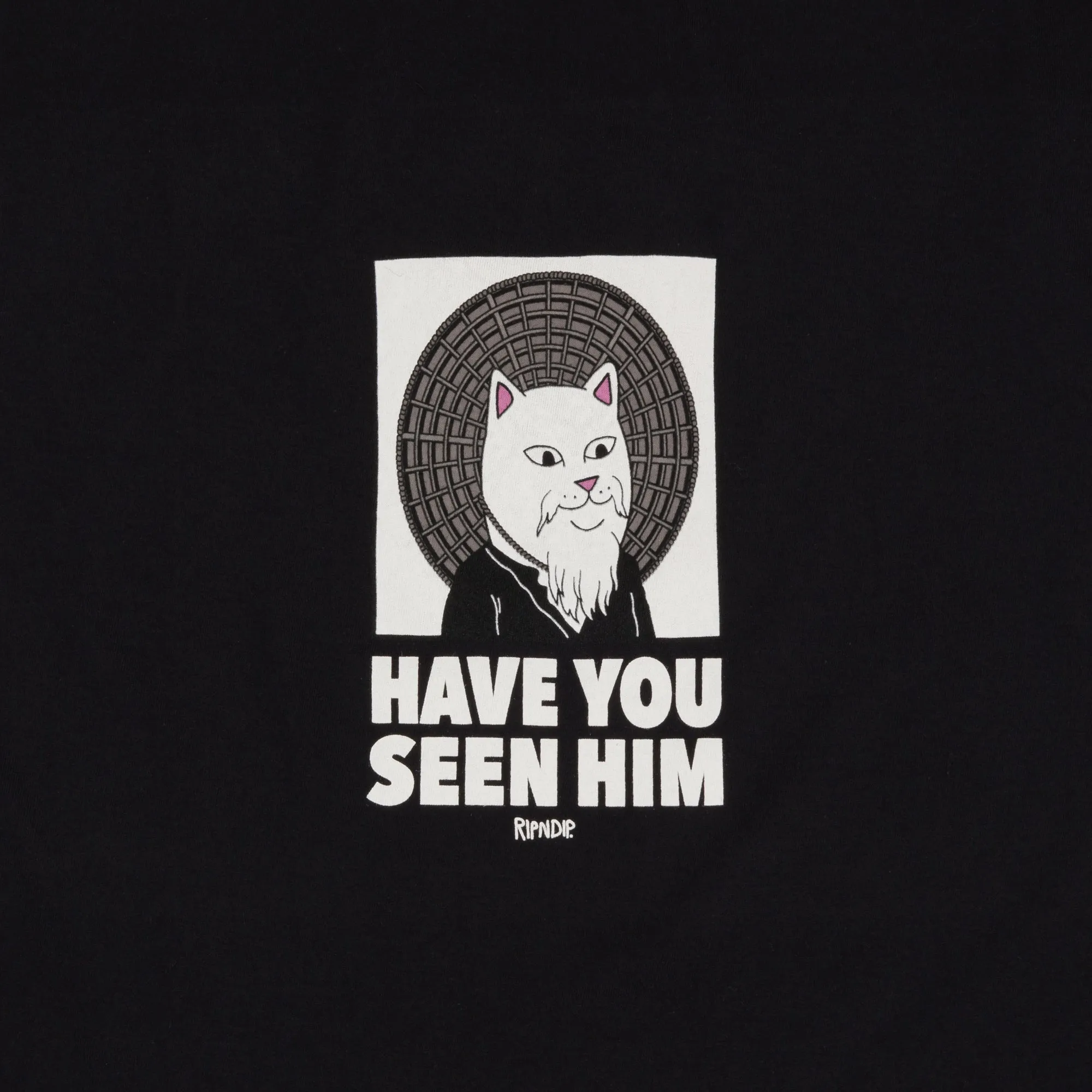 Have You Seen Him? Tee (Black)