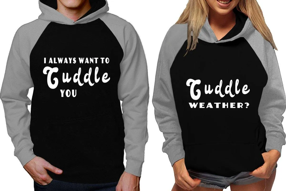 I Always Want to Cuddle You Couple Matching Raglan Hoodies