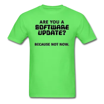 "Are You a Software Update" - Men's T-Shirt