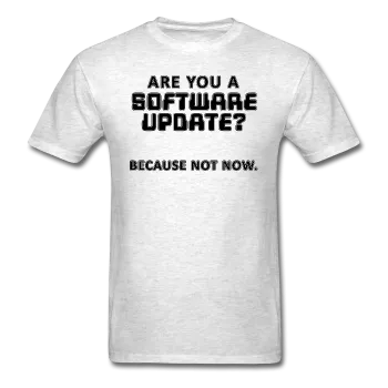 "Are You a Software Update" - Men's T-Shirt