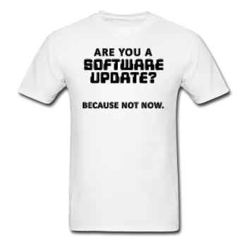 "Are You a Software Update" - Men's T-Shirt